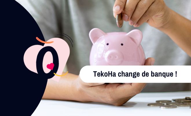 TekoHa opte pour une banque responsable