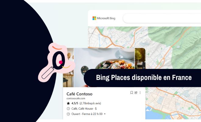 Nouveau Bing Places for Business : enfin disponible en France